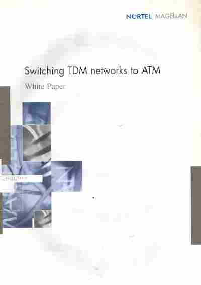 Буклет NORTEL MAGELLAN Switching TDM networks to ATM, 55-1720, Баград.рф